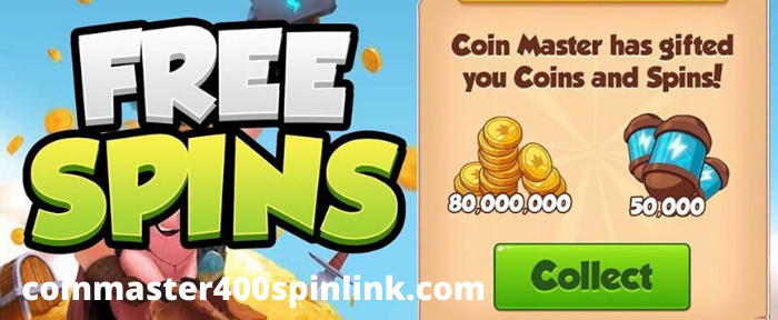 Coin Master 400 Spin Link-Daily Free Spins and Coins [Daily Update]